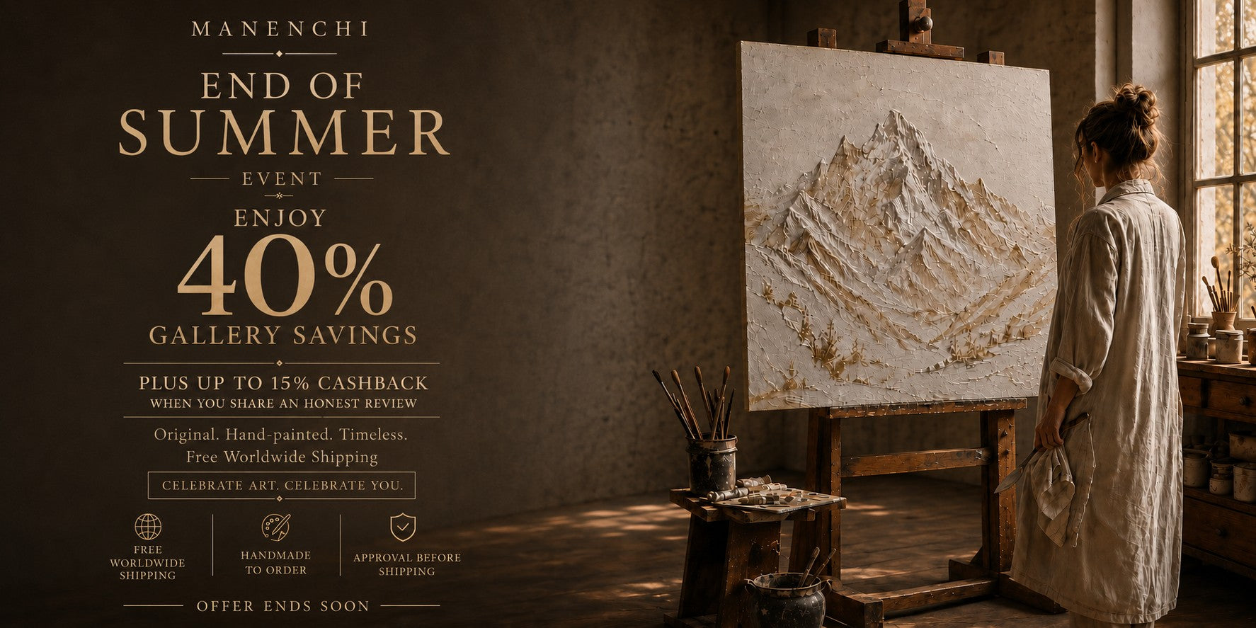 MANENCHI End of Summer Event — Enjoy 40% Gallery Savings plus up to 15% cashback